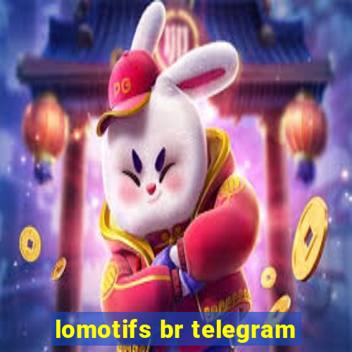 lomotifs br telegram